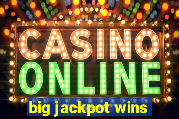 big jackpot wins