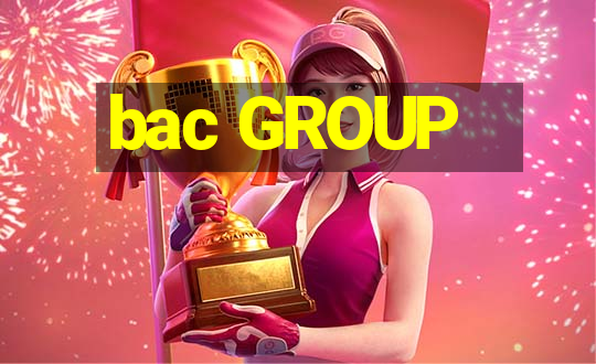 bac GROUP