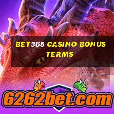 bet365 casino bonus terms