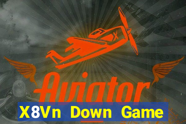 X8Vn Down Game Bài Vui