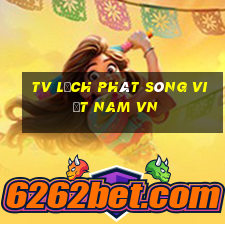 tv lịch phát sóng việt nam vn