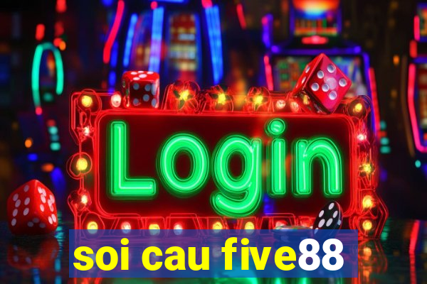 soi cau five88