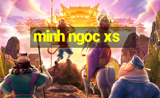 minh ngoc xs