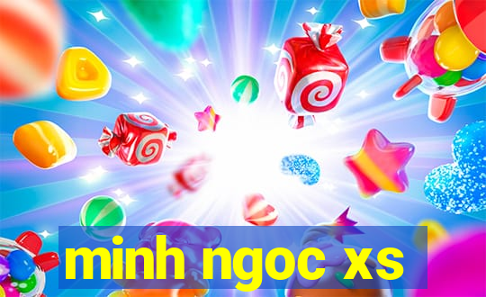 minh ngoc xs