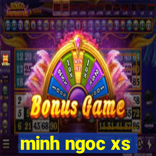 minh ngoc xs