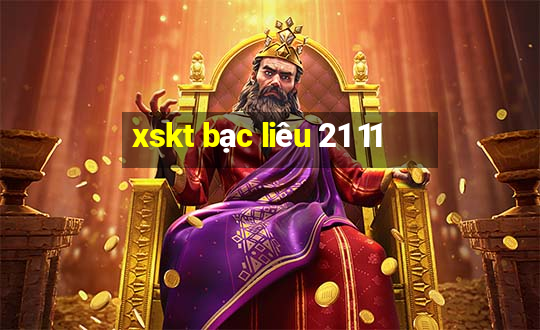 xskt bạc liêu 21 11