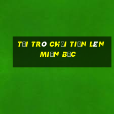 tải trò chơi tiến lên miền bắc