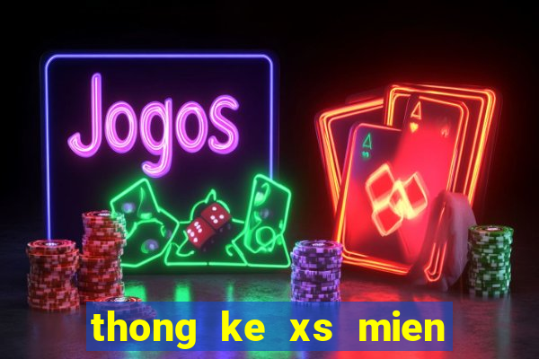 thong ke xs mien nam minh ngoc