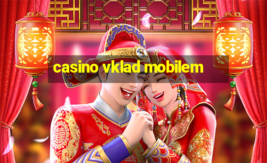 casino vklad mobilem