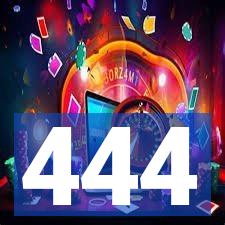 444