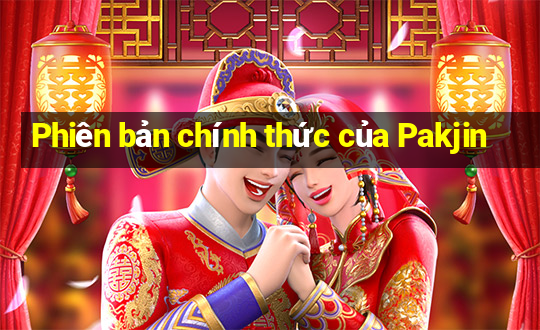 Phiên bản chính thức của Pakjin