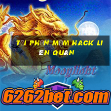 tải phần mềm hack liên quân