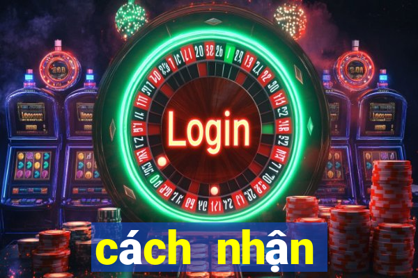 cách nhận thưởng xổ số