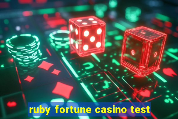 ruby fortune casino test