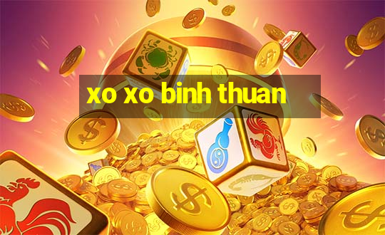 xo xo binh thuan