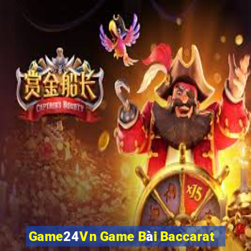 Game24Vn Game Bài Baccarat