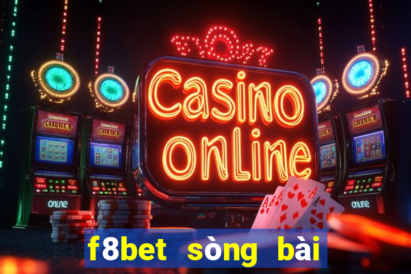 f8bet sòng bài trực tuyến