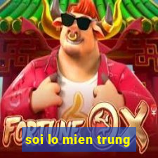 soi lo mien trung