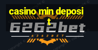 casino min deposit