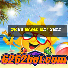 Ok88 Game Bài 2022