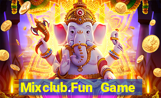 Mixclub.Fun Game Bài Online Uy Tín