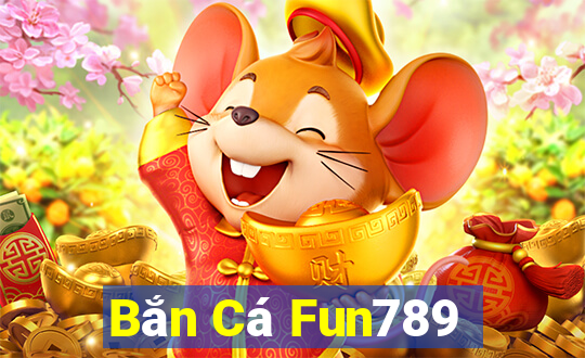 Bắn Cá Fun789