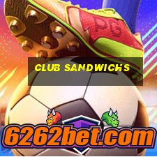 club sandwichs