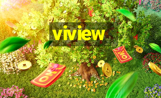 viview