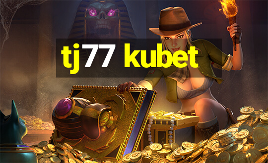 tj77 kubet