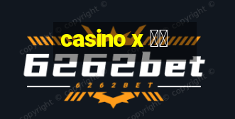 casino x 出金