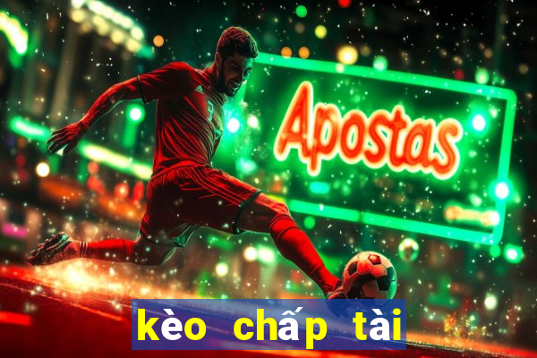 kèo chấp tài xỉu 2.5