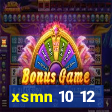 xsmn 10 12