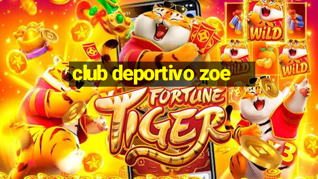 club deportivo zoe