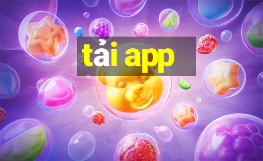 tải app