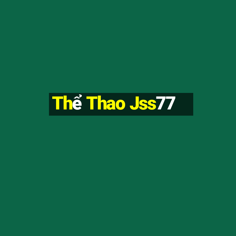 Thể Thao Jss77