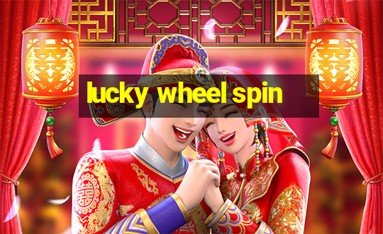 lucky wheel spin