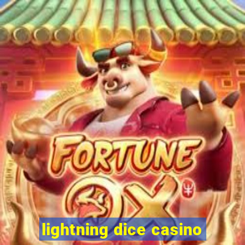 lightning dice casino