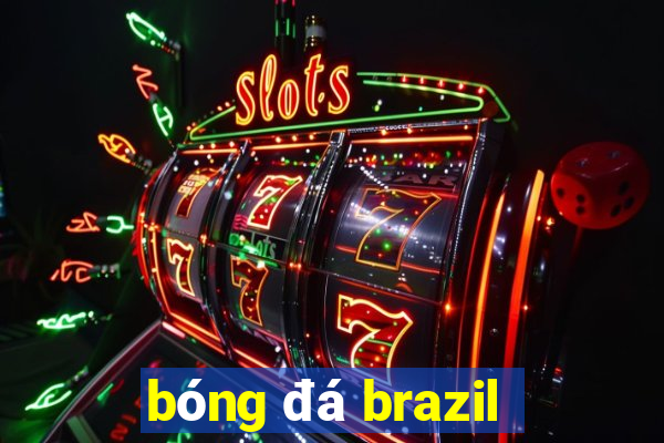 bóng đá brazil