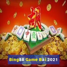 Bing88 Game Bài 2021