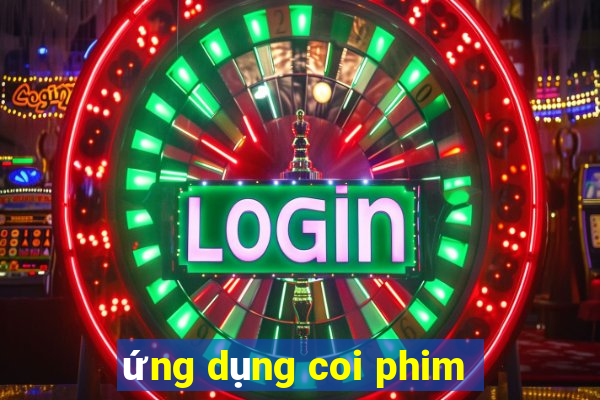 ứng dụng coi phim