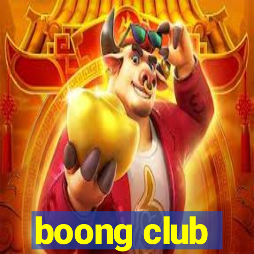 boong club