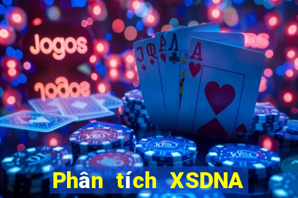 Phân tích XSDNA ngày 24