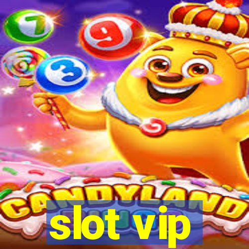 slot vip