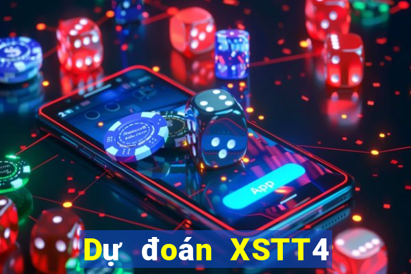 Dự đoán XSTT4 Thứ 3