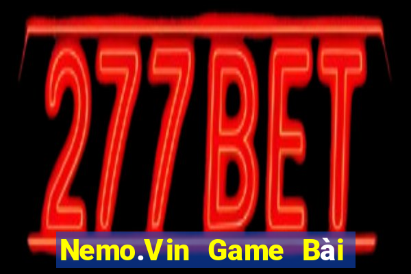 Nemo.Vin Game Bài Tặng Code