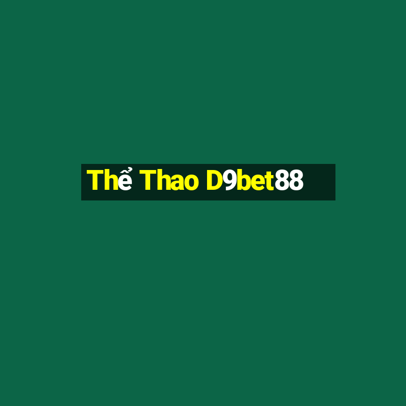 Thể Thao D9bet88