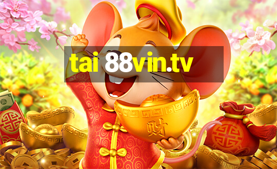 tai 88vin.tv