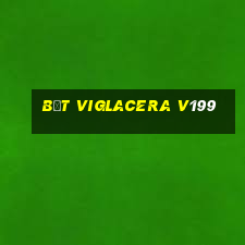 bệt viglacera v199