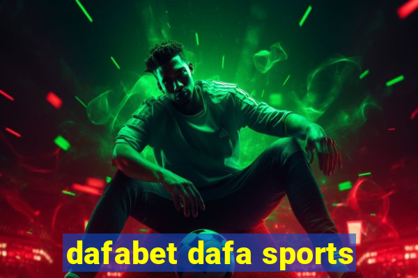 dafabet dafa sports