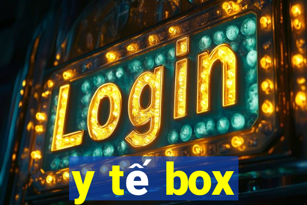 y tế box